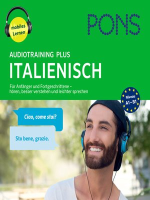 cover image of PONS Audiotraining Plus ITALIENISCH. Für Anfänger und Fortgeschrittene
